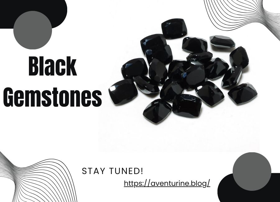 black gemstones